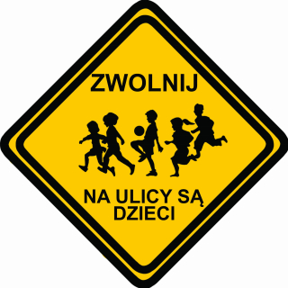 Plaketa POMALY ZNÍŽIŤ Na ulici je 600 detí
