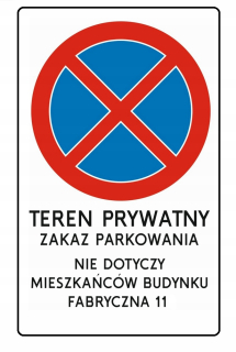 Sign B36 zákaz parkovania + text 75 × 60cm list